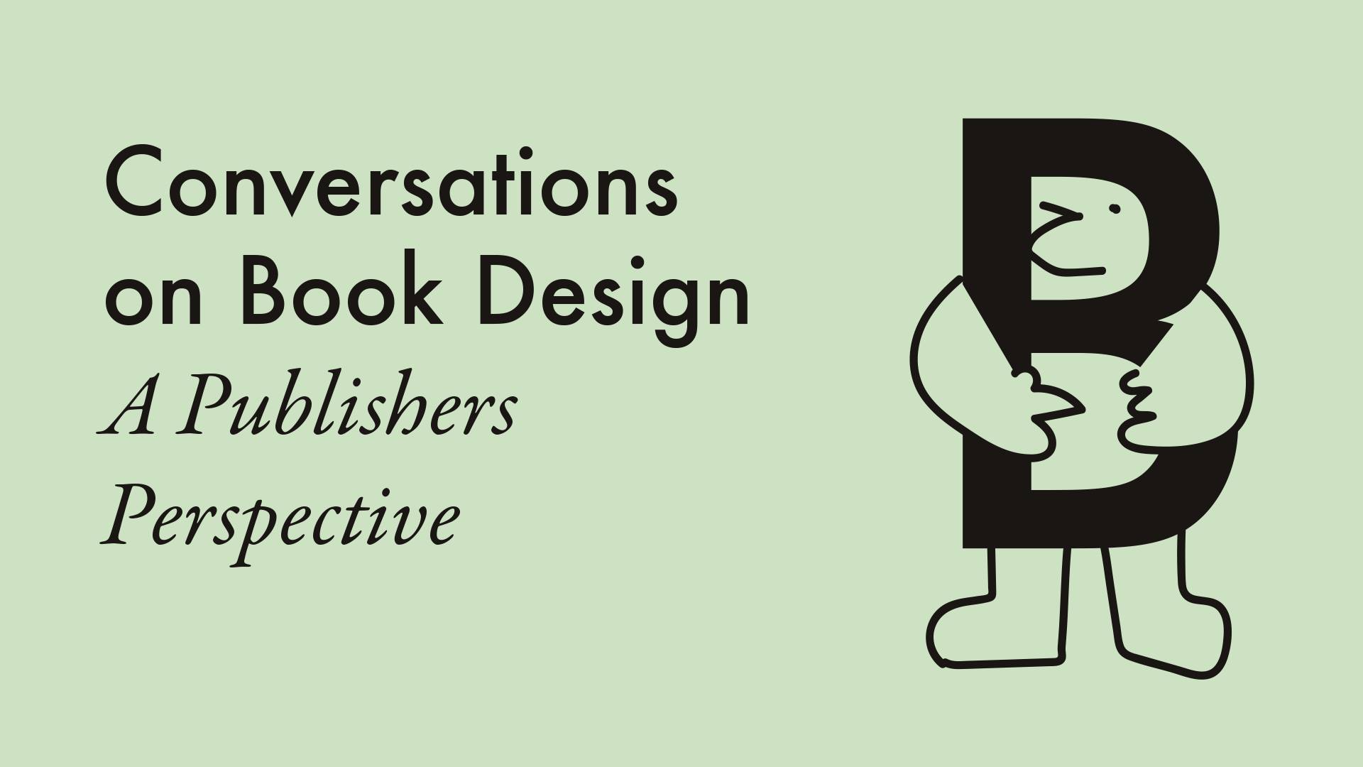 On 7 June, 15:00 pm, "Nice Place TELPA" book café (Krišjāņa Barona iela 21)
will be hosting an open conference  "Sarunas par grāmatu dizainu. No izdevēja
perspektīvas" (Conversations about Book Design. A Publisher
